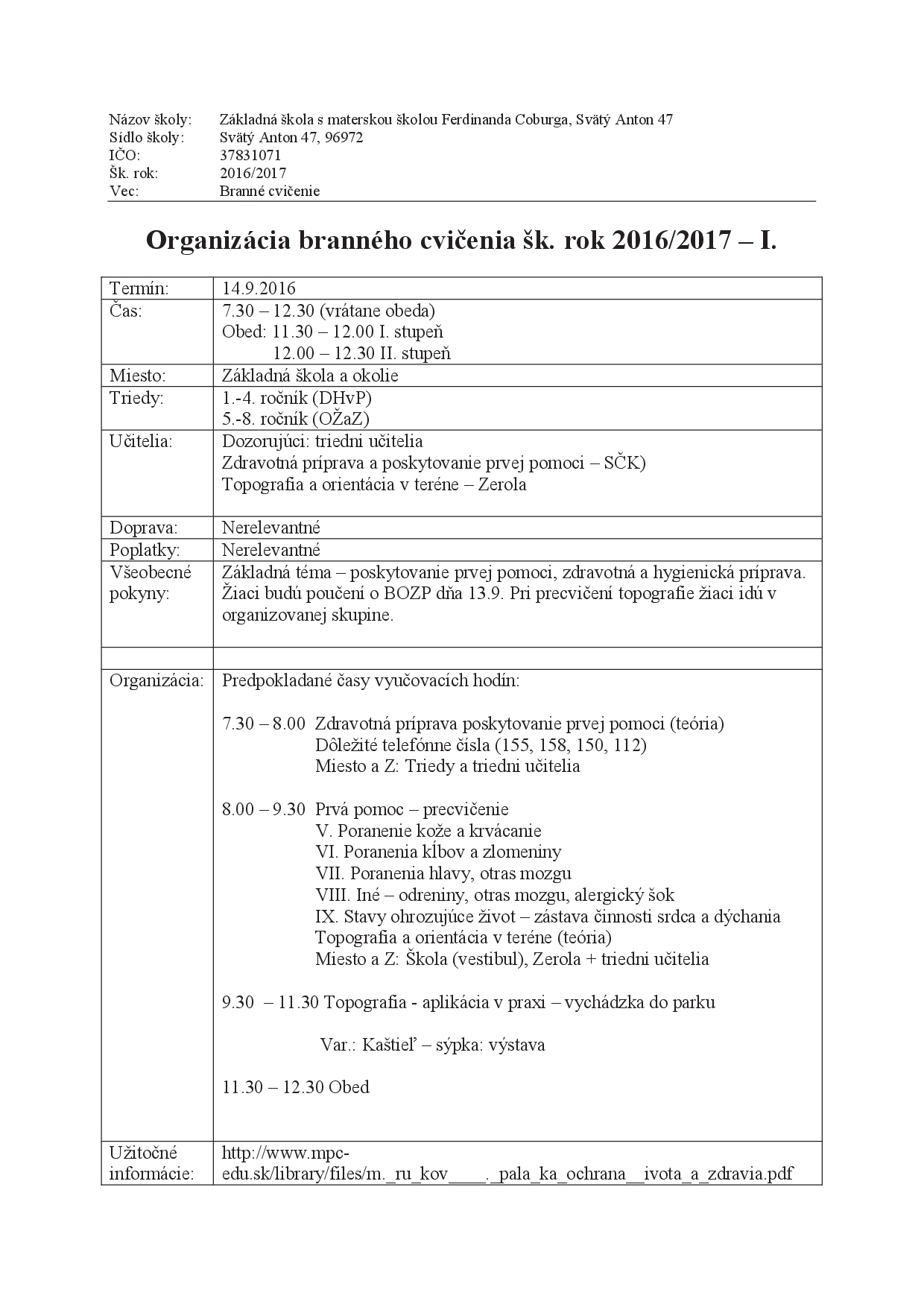 Organizácia branného cvičenia šk. rok 2016/2017 – I.